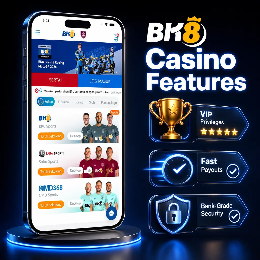 BK8 Casino features for Malaysia players: fast withdrawals, licensed operation, 24/7 support, VIP cashback, and mobile app.